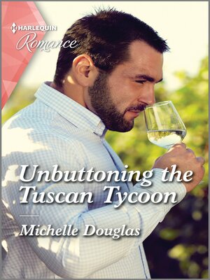 cover image of Unbuttoning the Tuscan Tycoon